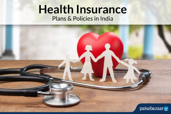 Health Insurance: Plans & Policies in India