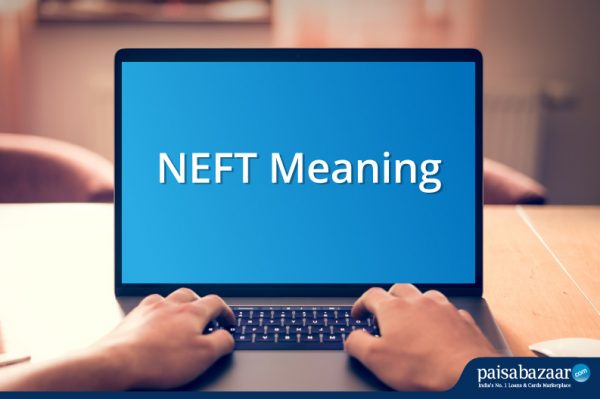 neft-meaning-full-form-what-is-neft-paisabazaar