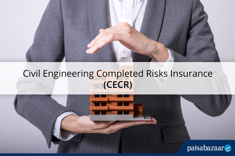 Civil Engineering Completed Risks Insurance