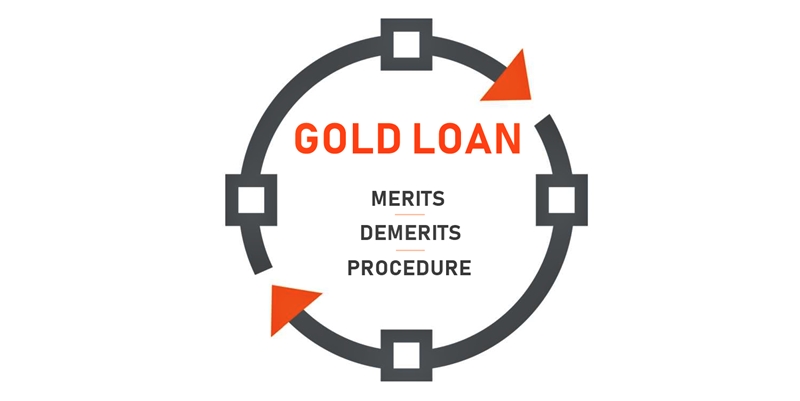 Gold Loan Procedure Demerits And Demerits PaisaBazaar