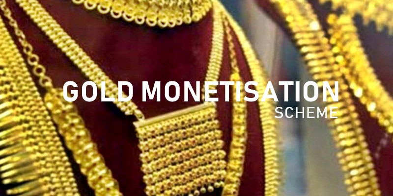 Gold Monetisation Scheme