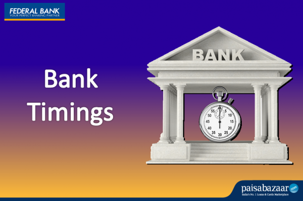 Federal Bank Timings - Working hours & Lunch Time ...