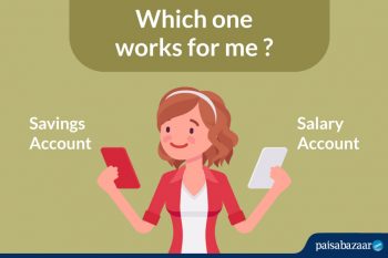 Salary Account vs. Savings Account