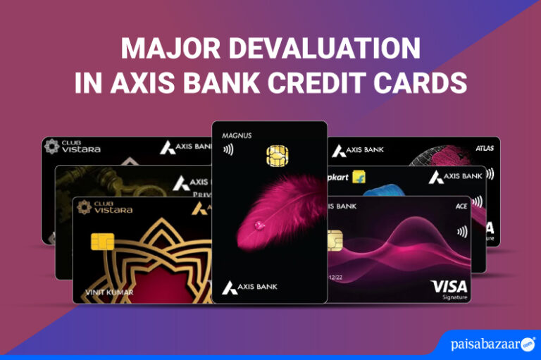 Axis Bank Credit Cards Major Devaluation